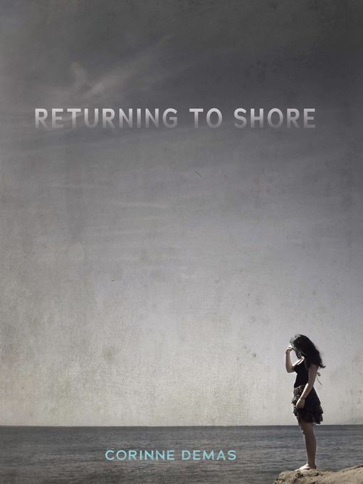 Title details for Returning to Shore by Corinne Demas - Available